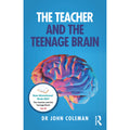 The Teacher and the Teenage Brain (Paperback) J7511