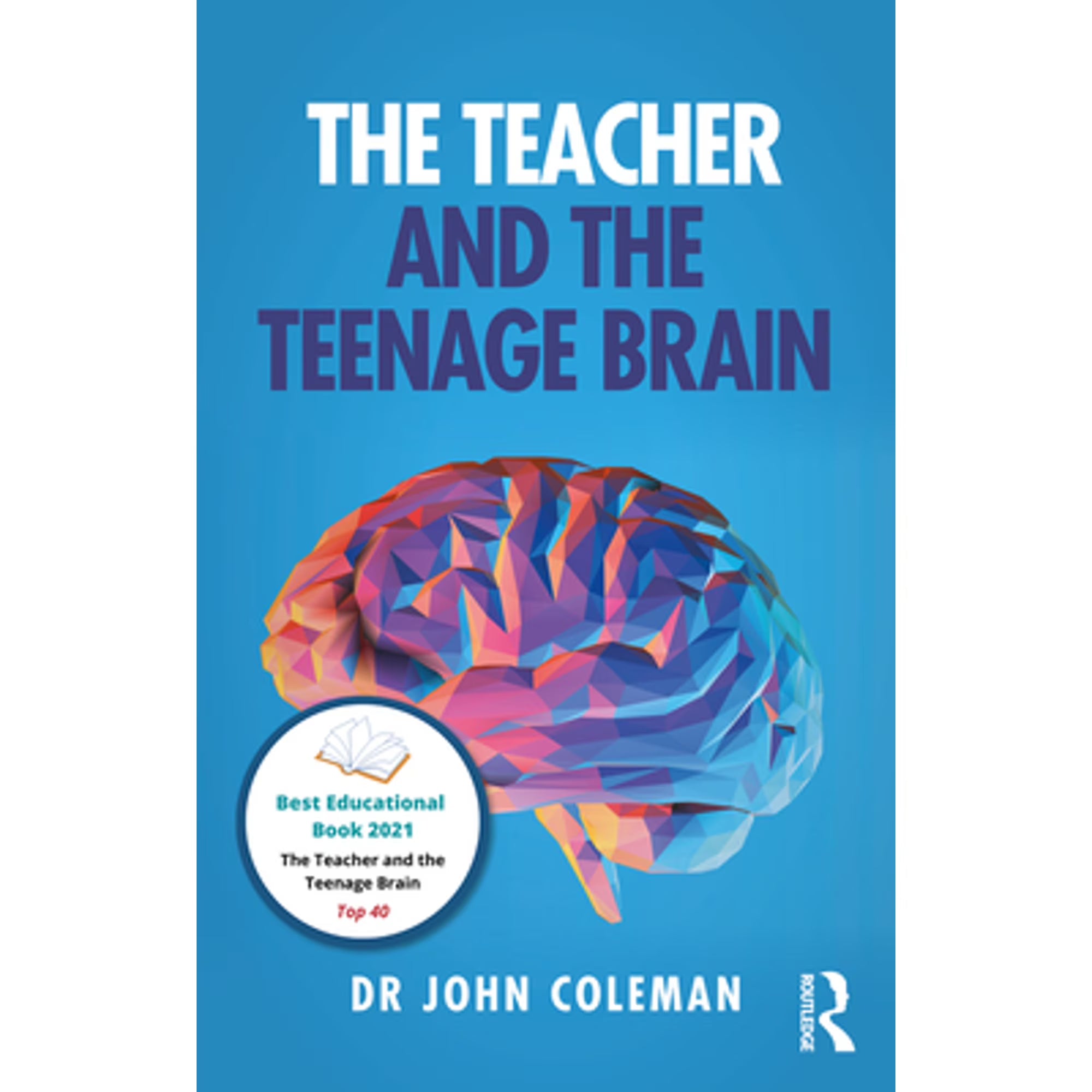 The Teacher and the Teenage Brain (Paperback) J7511